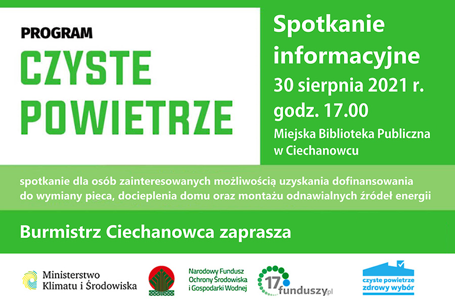 Burmistrz Ciechanowca zaprasza na kolejne spotkanie informacyjne dotyczące programu „Czyste powietrze”