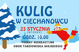 Burmistrz Ciechanowca zaprasza na kulig inaugurujący rozpoczęcie ferii zimowych