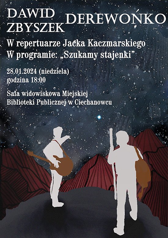 Koncert poświęcony twórczości Jacka Kaczmarskiego  - "Szukamy stajenki"