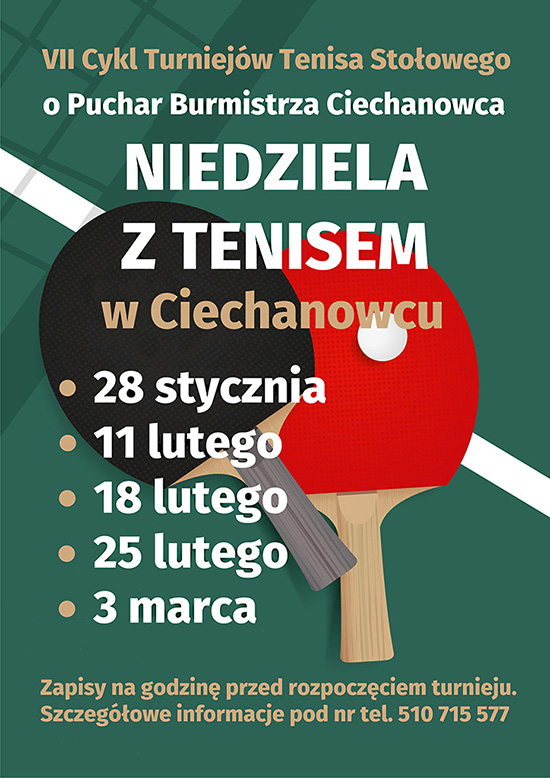 Burmistrz Ciechanowca zaprasza na VII Cykl Turniejów Tenisa Stołowego „Niedziela z tenisem w Ciechanowcu”