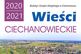 Nowe wydanie Wieści Ciechanowieckich, gminnego biuletynu informacyjnego już dostępne