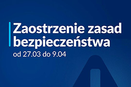 Nowe zasady bezpieczeństwa od 27 marca do 9 kwietnia 2021 r. - obostrzenia w całej Polsce