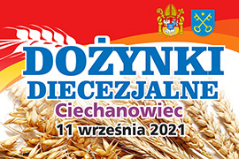 Diecezjalne dziękczynienie za tegoroczne plony - Ciechanowiec 2021