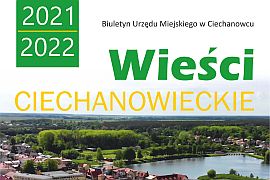 Nowe wydanie Wieści Ciechanowieckich, gminnego biuletynu informacyjnego już dostępne