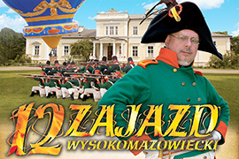 12. Zajazd Wysokomazowiecki = rekonstrukcja wielkiej bitwy z 1792 roku pod Grannem