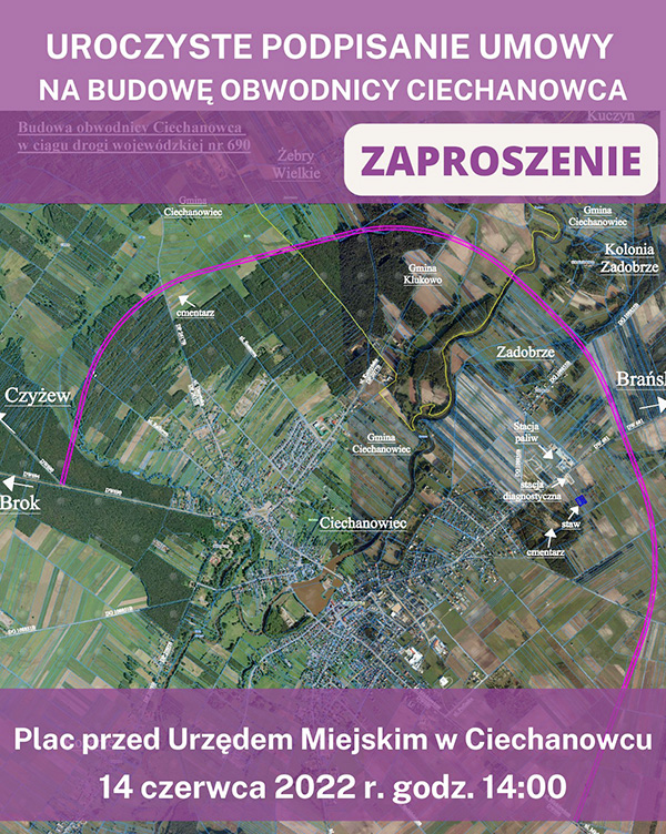 Zaproszenie na uroczyste podpisanie umowy dotyczącej budowy obwodnicy Ciechanowca