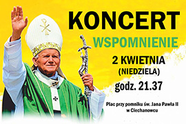 Koncert „Wspomnienie” w 18. rocznicę śmierci św. Jana Pawła II