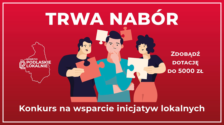 Trwa nabór wniosków w konkursie na wsparcie inicjatyw łokalnych