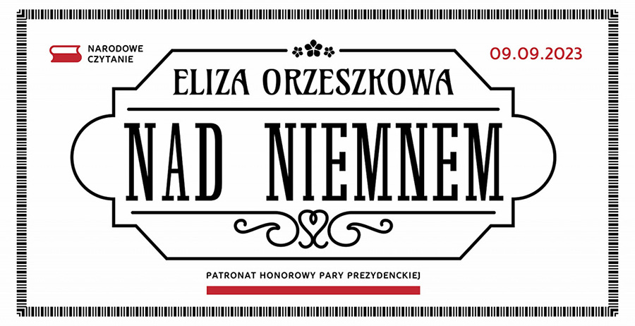"Nad Niemnem" Elizy Orzeszkowej lekturą XII edycji Narodowego Czytania