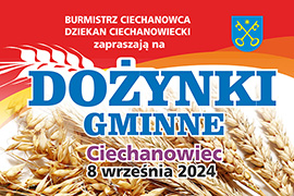 Dożynki Gminne Ciechanowiec 2024 - uroczystość dziękczynienia za tegoroczne plony
