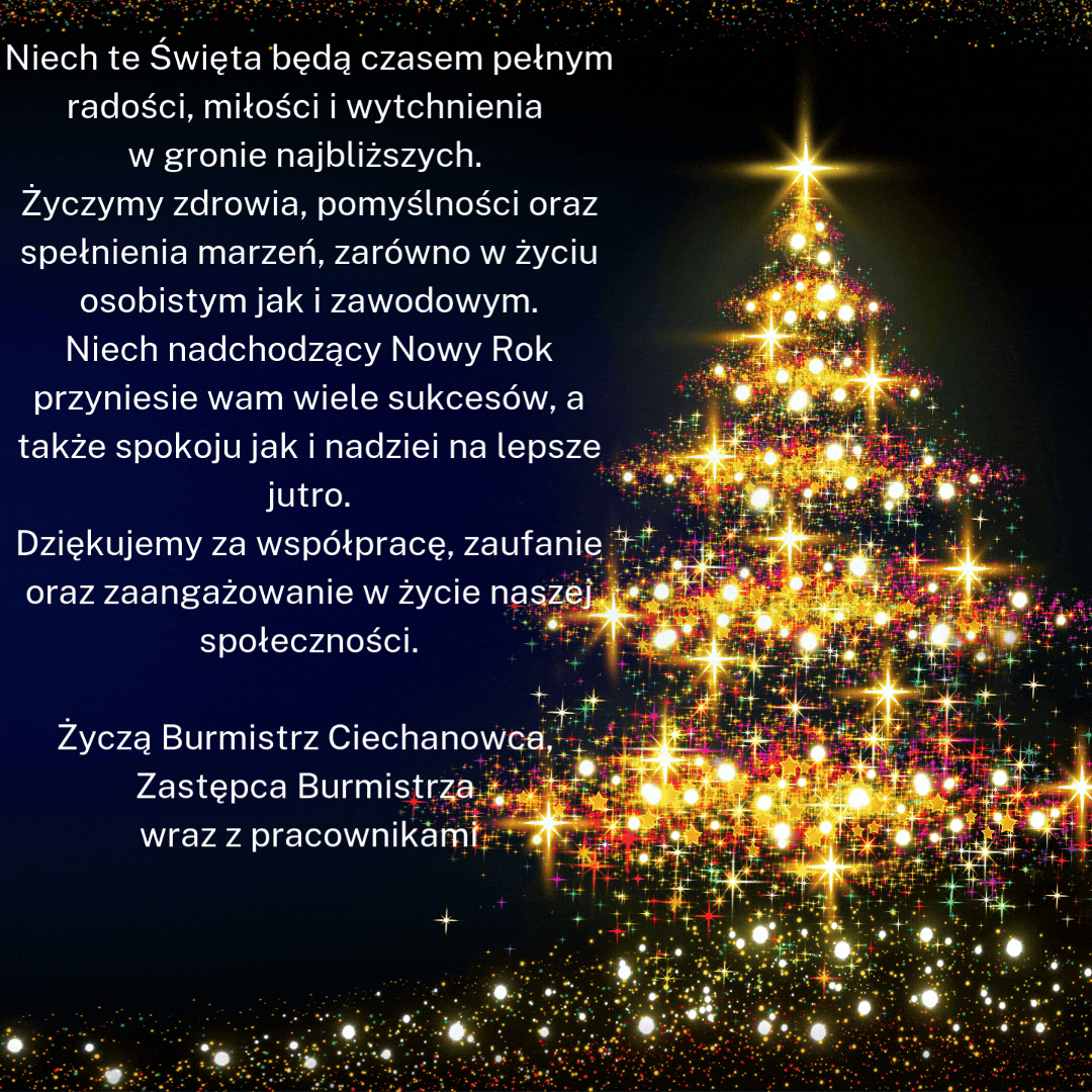 Spokojnych i zdrowych Świąt życzy Burmistrz Ciechanowca i Zastępca Burmistrza