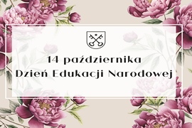 Dzień Edukacji Narodowej, wyrazy wdzięczności nauczycielom i całej społeczności związanej z oświatą