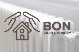 Komunikat Ośrodka Pomocy Społecznej w Ciechanowcu w sprawie bonu ciepłowniczego