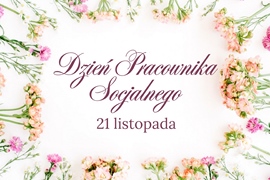 Dzień Pracownika Socjalnego – wyrazy wdzięczności za codzienną pracę na rzecz potrzebujących