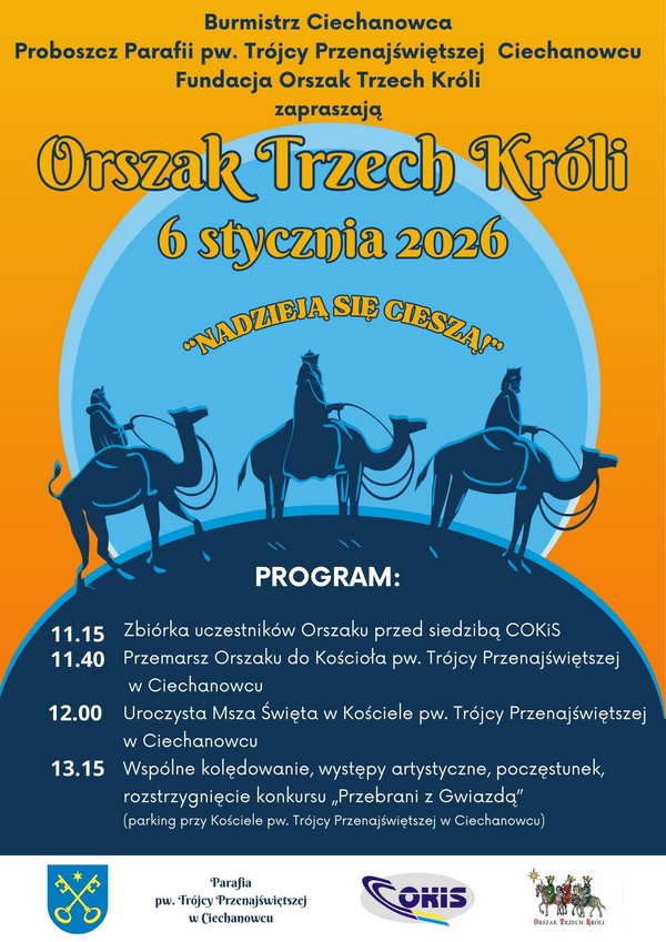 6 stycznia Orszak Trzech Króli w Ciechanowcu - wspólne kolędowanie, występy artystyczne, poczęstunek oraz rozstrzygnięcie konkursu „Przebrani z Gwiazdą”