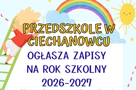 Rozpoczęła się rekrutacja dzieci do Przedszkola w Ciechanowcu
