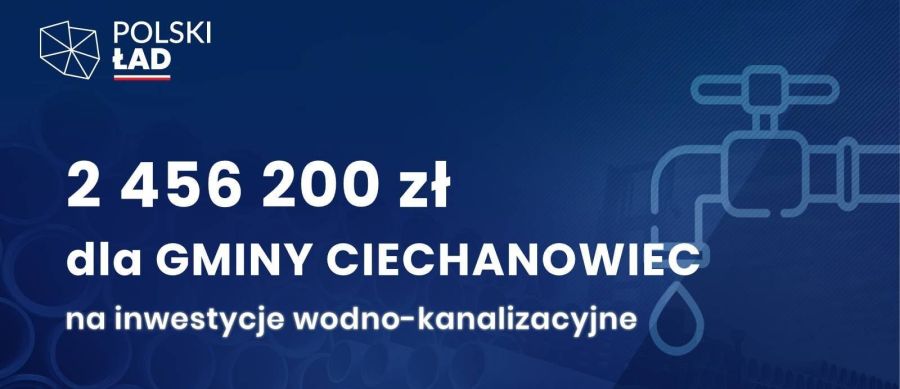 Kolejne 2,5 mln złotych z Rządowego Funduszu Polski Ład. Tym razem na inwestycje wodno-kanalizacyjne. 