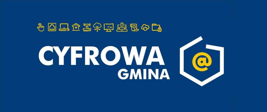 Gmina Ciechanowiec otrzymała dofinansowanie w ramach programu „Cyfrowa Gmina”