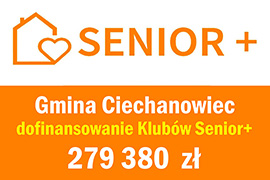 279 380 zł trafi do Ciechanowca w wyniku Otwartego Konkursu Ofert w ramach programu "Senior+" 