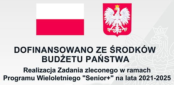 Realizacja  Zadania zleconego Programu Wieloletniego „Senior+” na lata 2021-2025