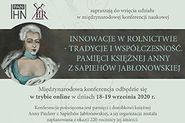 Innowacje w rolnictwie - tradycje i współczesność. Pamięci Księżnej Anny z Sapiehów Jabłonowskiej