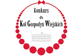 Konkurs dla Kół Gospodyń Wiejskich o Nagrodę Małżonki Prezydenta RP
