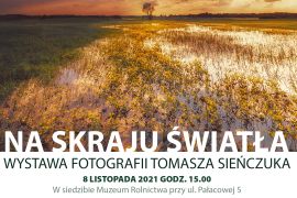Zaproszenie na wernisaż fotografii Tomasza Sieńczuka "Na skraju światła"