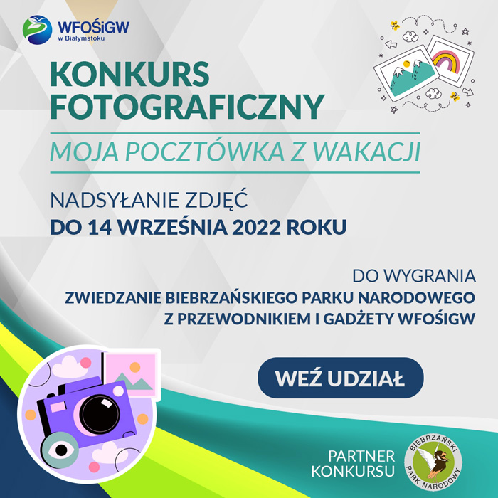 Konkurs fotograficzny "Moja pocztówka z wakacji" - zaprasza Wojewódzki Fundusz Ochrony Środowiska i Gospodarki Wodnej w Białymstoku