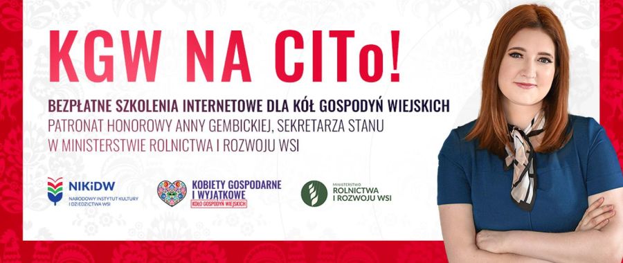 Szkolenia internetowe „KGW na CITo!” dla Kół Gospodyń Wiejskich.