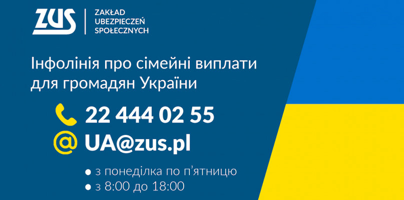 Ruszyła infolinia ZUS w sprawie świadczeń rodzinnych dla obywateli Ukrainy