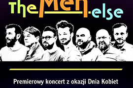 Premierowy koncert zespołu „The Men else” z okazji Dnia Kobiet