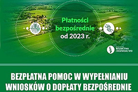 Bezpłatna pomoc doradców w wypełnianiu wniosków o dopłaty bezpośrednie w 2023 r.