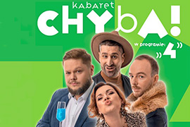 Kabaret Chyba w Ciechanowcu - zaproszenie na wieczór pełen humoru i satyry