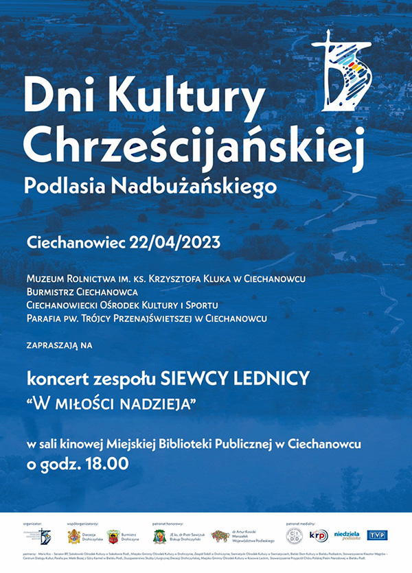 Koncert zespołu Siewcy Lednicy w ramach Dni Kultury Chrześcijańskiej Podlasia Nadbużańskiego