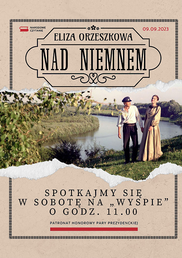 "Nad Niemnem" Elizy Orzeszkowej lekturą XII edycji Narodowego Czytania