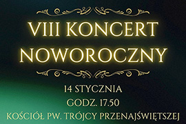 Koncert Noworoczny - wyjątkowa atmosfera oraz najpiękniejsze kolędy i pastorałki