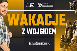 Projekt "Wakacje z wojskiem"- trzy turnusy szkoleń młodych ochotników w całej Polsce