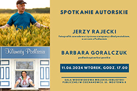 Spotkanie autorskie z Jerzym Rajeckim i Barbarą Goralczuk - wyjątkowych ludzi z Podlasia