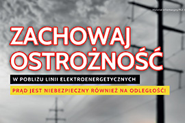 Bezpiecznie z prądem - uwaga rolnicy i pracownicy polowi