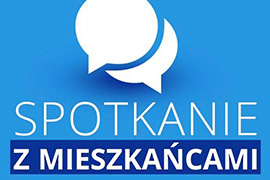 Burmistrz Ciechanowca i Przewodniczący Rady Miejskiej zapraszają na spotkanie z mieszkańcami Gminy