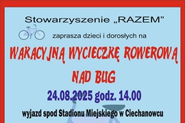 Stowarzyszenie "RAZEM" zaprasza dzieci i dorosłych na wakacyjną wycieczkę rowerową 