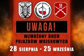 "Żelazna Brama - 25" - wzmożony ruch pojazdów wojskowych w dniach 28.08 - 26.09.2025r.