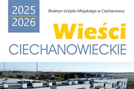 Nowe wydanie Wieści Ciechanowieckich, biuletynu informacyjnego gminy Ciechanowiec