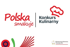 Konkurs Kulinarny „Polska smakuje” rozpoczęty! Zgłoszenia trwają do 21 maja