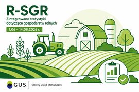 „Zintegrowane statystyki dotyczące gospodarstw rolnych” - badanie GUS