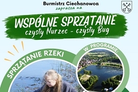 Burmistrz Ciechanowca zaprasza do udziału w akcji „Wspólne sprzątanie – czysty Nurzec, czysty Bug”