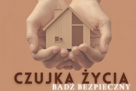 Gmina Ciechanowiec z dofinansowaniem na poprawę bezpieczeństwa mieszkańców -  „Czujka Życia – Bądź Bezpieczny”