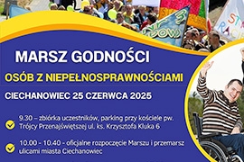 25 czerwca Marsz Godności Osób z Niepełnosprawnościami przejdzie ulicami Ciechanowca