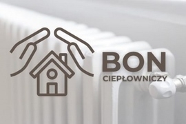 Komunikat Ośrodka Pomocy Społecznej w Ciechanowcu w sprawie bonu ciepłowniczego