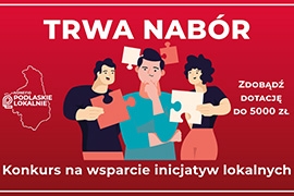 Trwa nabór wniosków w konkursie na wsparcie inicjatyw łokalnych